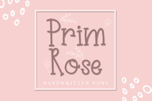Prim Rose: A Handwritten Font for Heartfelt Editorial Design